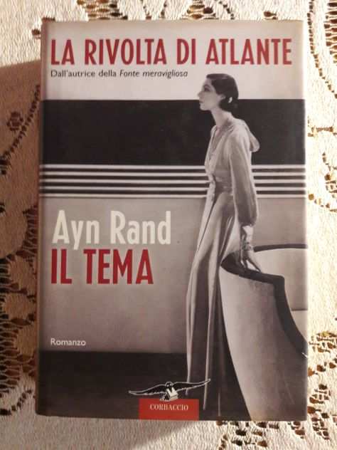 Ayn Rand - La rivolta di Atlante (3 volumi)