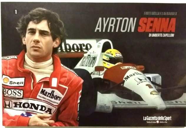 Ayrton Senna. I MITI DELLA F1 AI RAGGI X di Zapelloni Umberto Ed. La Gazzetta