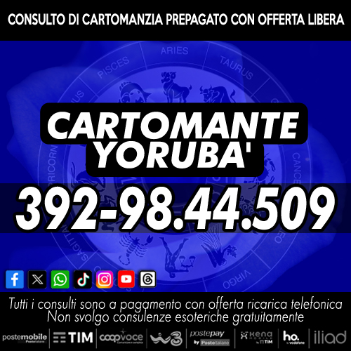 Prenota un consulto con il Cartomante YORUBA'. Avrai una seduta di 30 minuti per inquadrare i tuoi problemi a 360 gradi