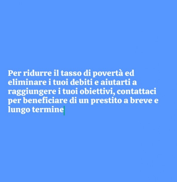 HAI LA POSSIBILITA' DI CHIEDERE UN PRESTITO 