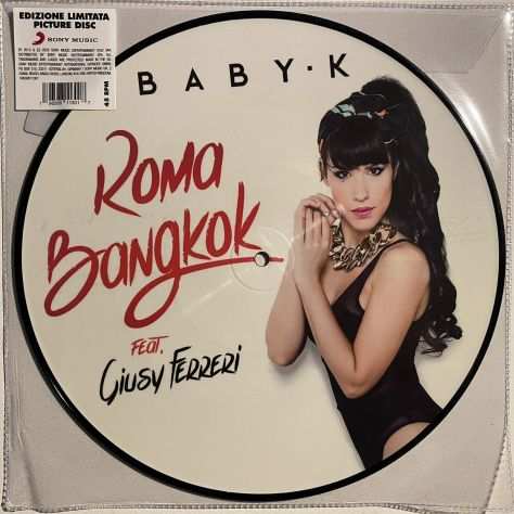 BABY K amp GIUSY FERRERI - ROMA BANGKOK (2023) Picture Disk 10quot (piugrave copie)