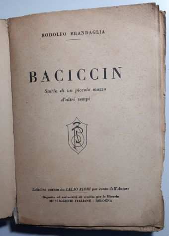 BACICCIN STORIA DI UN PICCOLO MOZZO DALTRI TEMPI, RODOLFO BRANDAGLIA 1938.