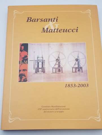 barsanti e matteucci 1853 2003 saggio storico