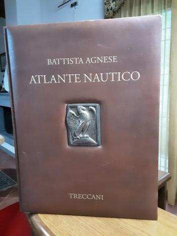 Battista Agnese - Atlante nautico - 2008