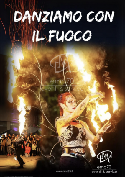 DANZIAMO CON IL FUOCO – EVENTO UNICO IN ITALIA – COSTUMI SCENOGRAFICI – SFILATA LUMINOSA PER LE VIE DELLA TUA CITTA’ - EVENTI DI PIAZZA – EVENTI AZIENDALI – EVENTI PRIVATI – EVENTI PUBBLICI