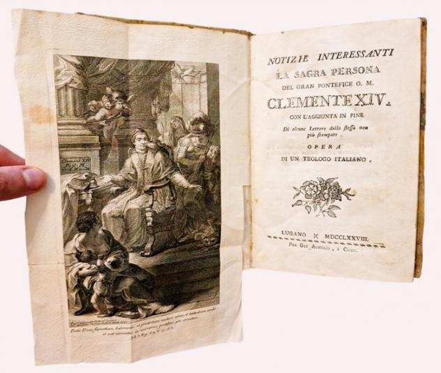 Benoffi - Notizie Interessanti la Sagra Persona del Gran Pontefice Clemente XIV - 1778