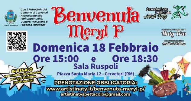 Benvenuta Meryl P - Spettacolo teatrale