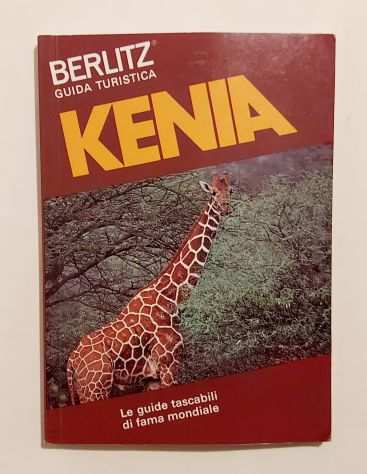 Berlitz. Guida Turistica Kenia. La guida tascabile di fama mondiale, 1989