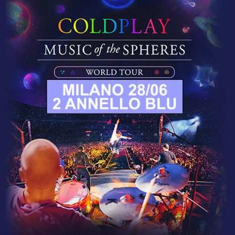 Biglietti Coldplay Milano 28062023
