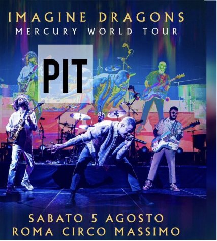 biglietti Imagine Dragons Roma Circo Massimo 05082023 POSTI PIT