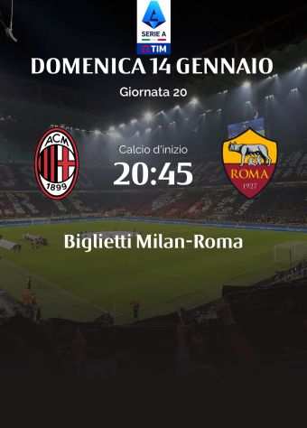 Biglietti Milan-roma