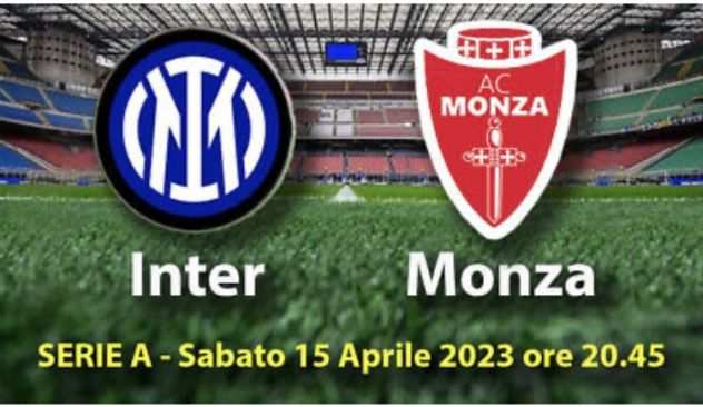 Biglietto Inter Monza 15 aprile 2023