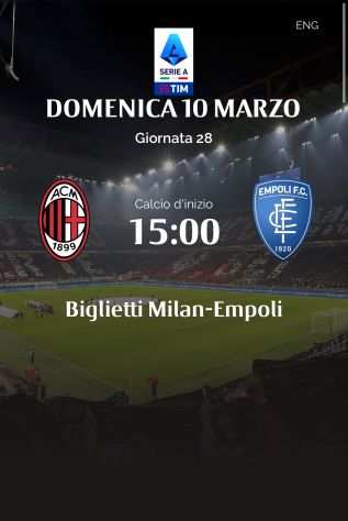 Biglietto Milan - Empoli - Primo Arancio Laterale Domenica 100324 ore 15.00