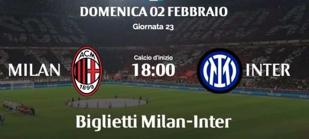 Biglietto Milan-Inter (2 Febbraio 2025 h. 1800)