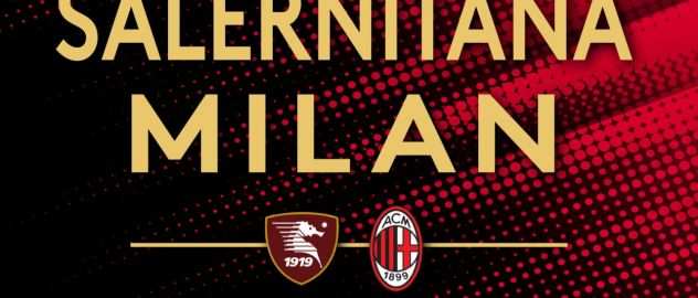 Biglietto Salernitana-Milan 2023