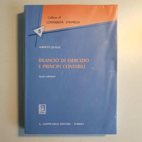Bilancio di Esercizio e Principi Contabili - A.Quagli - Giappichelli - 2013