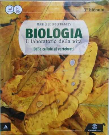 Biologia il laboratorio della vita biennio superiori 9788800222679