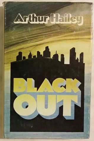 Black Out di Arthur Hailey Edizione Club Degli editori 1979 perfetto