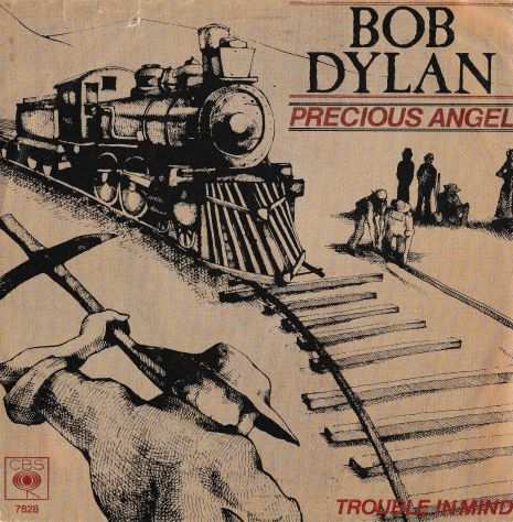 BOB DYLAN - Precious Angel - Trouble In Mind - 7  45 giri 1979 CBS