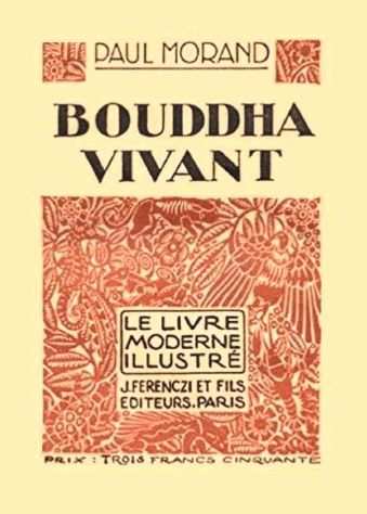 Bouddha vivant - Paul Morand