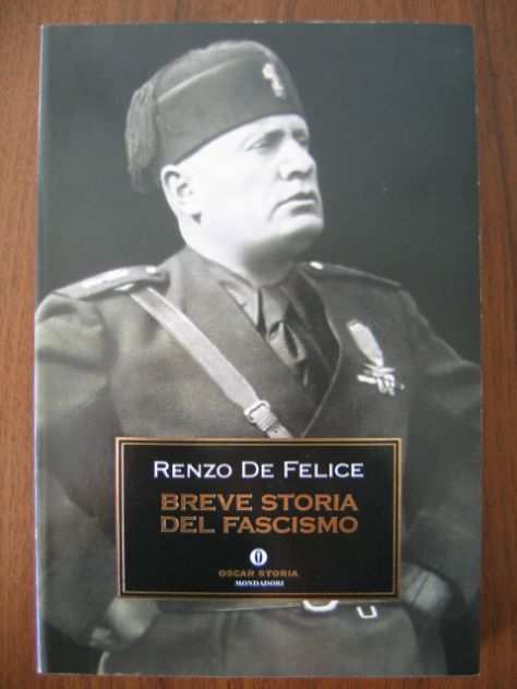 Breve Storia del Fascismo - Renzo De Felice