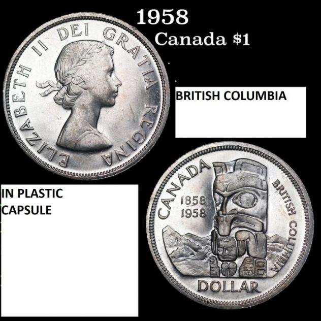 Canada. 1 Dollar 1958 quotBritish Columbiaquot 1964 quot Confederation Conferencesquot