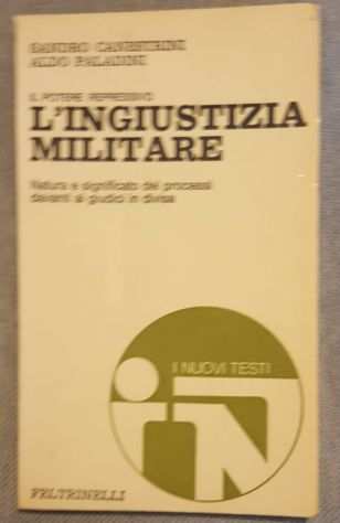 Canestrini Paladini - Lingiustizia militare