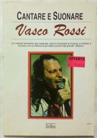 Cantare e suonare. Vasco Rossi Editore Sun Books, 1995 come nuovo