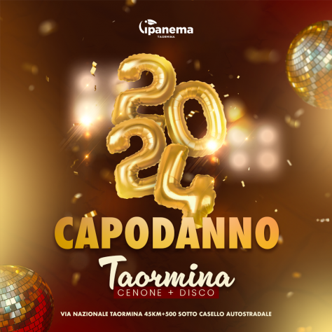 Capodanno 2024 Taormina Ipanema Music Club