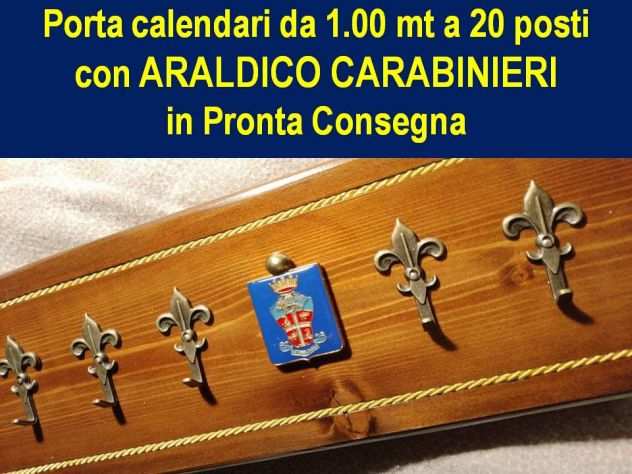 CARABINIERI Porta Calendario 100 cm 20 CALENDARI Araldico BENEMERITA