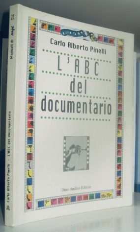 Carlo Alberto Pinelli - LABC del documentario