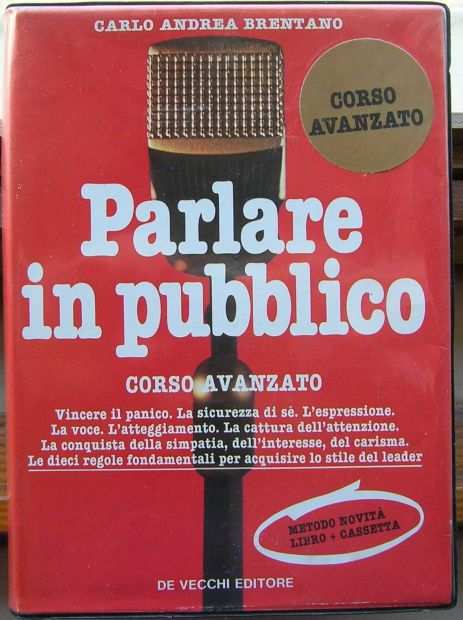 CARLO ANDREA BRENTANO PARLARE IN PUBBLICO CORSO AVANZATO