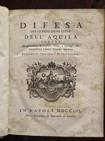 Carlo Franchi - Difesa per la fedelissima cittagrave dell Aquila - 1752