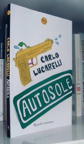Carlo Lucarelli - Autosole