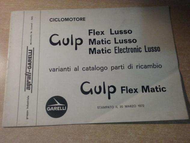 Catalogo Garelli Gulp Flex Matic Lusso VARIANTI 1972 GR