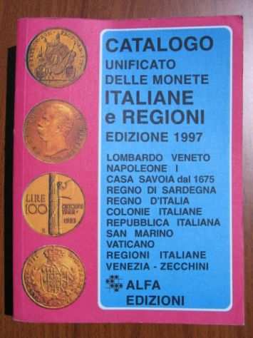 Catalogo Unificato delle Monete Italiane e Regioni 1997