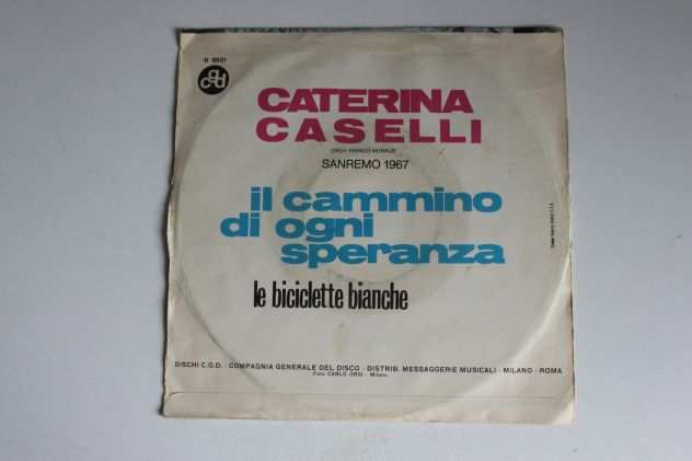 CATERINA CASELLI quotIL CAMMINO DI OGNI SPERANZABICICLETTEquot SANREMO 1967 CGD N9651