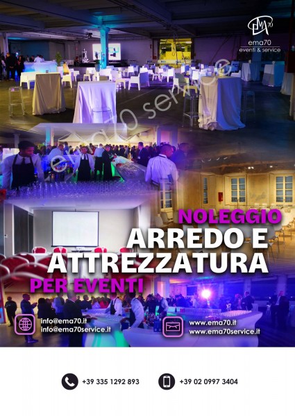 NOLEGGIO ARREDI E ATTREZZATURE - PER EVENTI AZIENDALI - EVENTI PRIVATI - EVENTI PUBBLICI