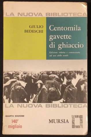 Centomila gavette di ghiaccio Giulio Bedeschi.