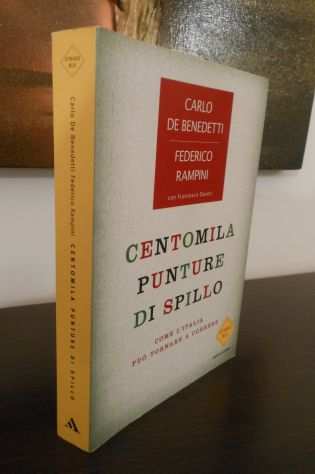 CENTOMILA PUNTURE DI SPILLO, C. DE BENEDETTI, F. RAMPINI, F. DAVERI, 1 Ed. 2008