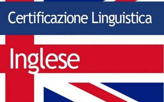 Certificazioni di LINGUA INGLESE (A1-A2-B1-B2-C1-C2) - IN TUTTA ITALIA