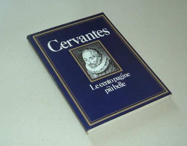 Cervantes - Le cento pagine piugrave belle (ex Libris)