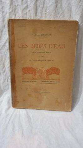 Charles Kingsley  Will Heer, Patrick Bataille - Les beacutebeacutes deau - 1914