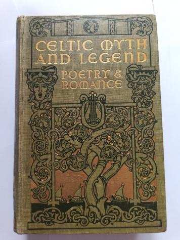 Charles SquireJ. H. Bacon - Celtic myth amp legend, poetry amp romance - 1913
