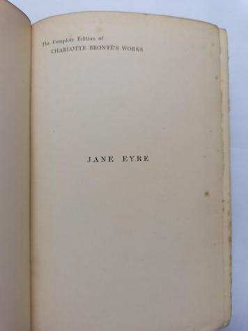 Charlotte Bronte - Jane Eyre  to which is added The Moores, an unpublished fragment - 1902
