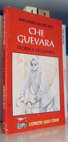 Che Guevara - Storia e leggenda