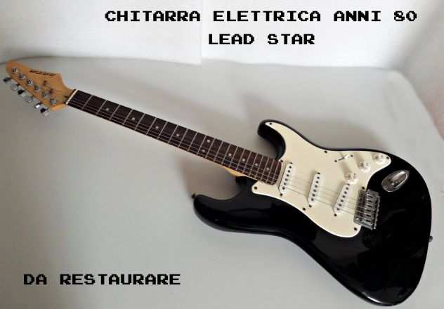 Chitarra elettrica anni 80 quotLead Starquot da restaurare