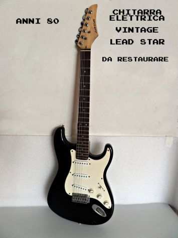 Chitarra elettrica anni 80 quotLead Starquot da restaurare