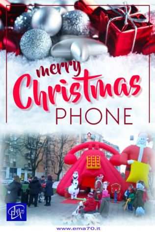 CHRISTMAS PHONE - ALLESTIMENTI STRUTTURE ANIMAZIONE NATALE