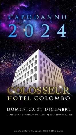 Colosseur Capodanno 2023 HOTEL COLOMBO ROMA info 3391047611